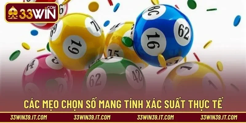 Các mẹo chọn số mang tính xác suất thực tế