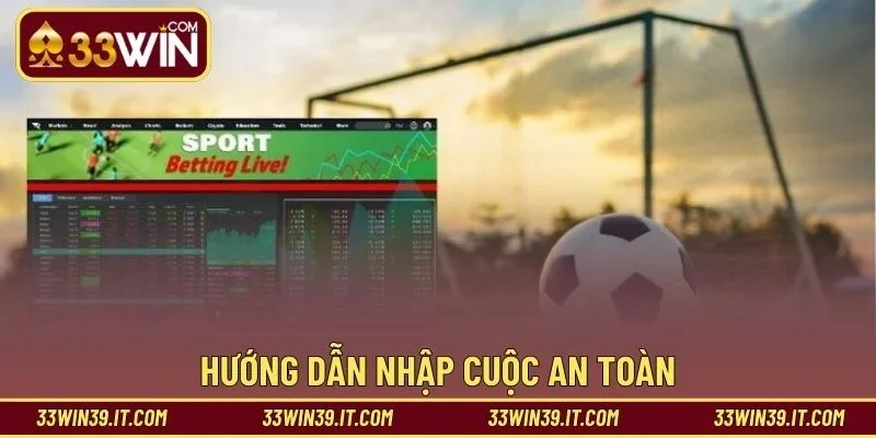 Hướng dẫn nhập cuộc an toàn